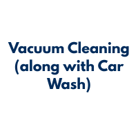 Vacuum Cleaning (along with Car Wash)